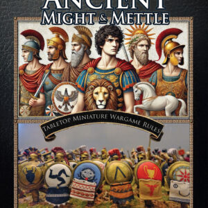 Ancient Might & Mettle