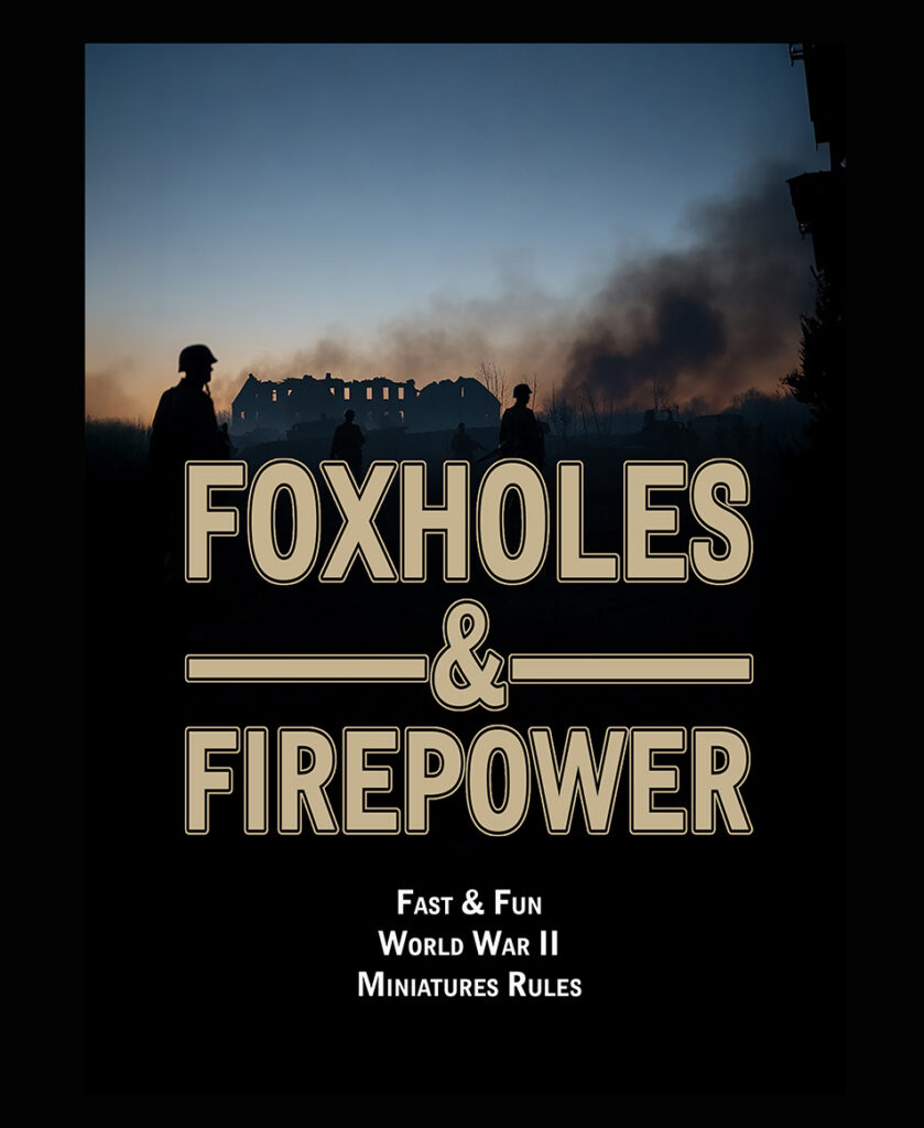 Foxholes & Firepower